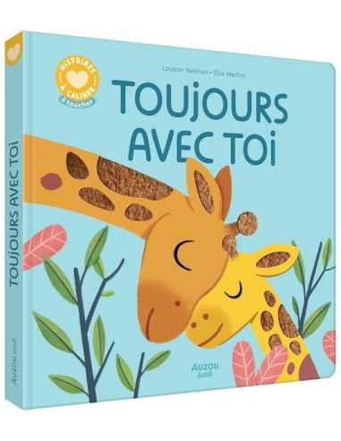 Livre à toucher toujours avec toi -...