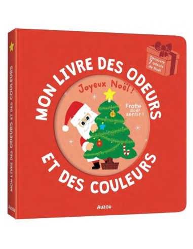 Mon livre des odeurs et des couleurs... Mon livre des odeurs et des couleurs...