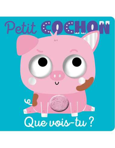 Livre Que vois-tu, petit cochon ? -...