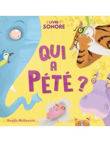 Livre sonore Qui a pété ? - 123 Soleil !