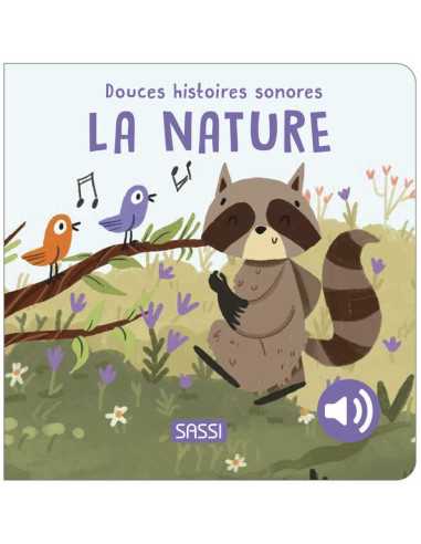 Douces histoires sonores La Nature -...