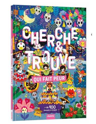 Livre Cherche et trouve qui fait peur...