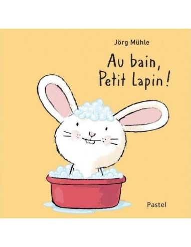 Livre Au bain Petit Lapin - L'école...