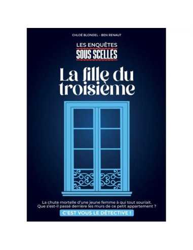 Les enquêtes sous scéllés : La fille... Les enquêtes sous scéllés : La fille...