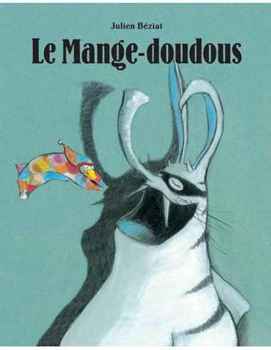 Livre Le mange-doudous de Béziat -...