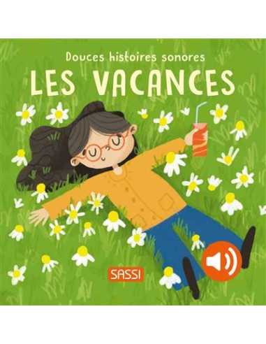 Douces histoires sonores Les Vacances...