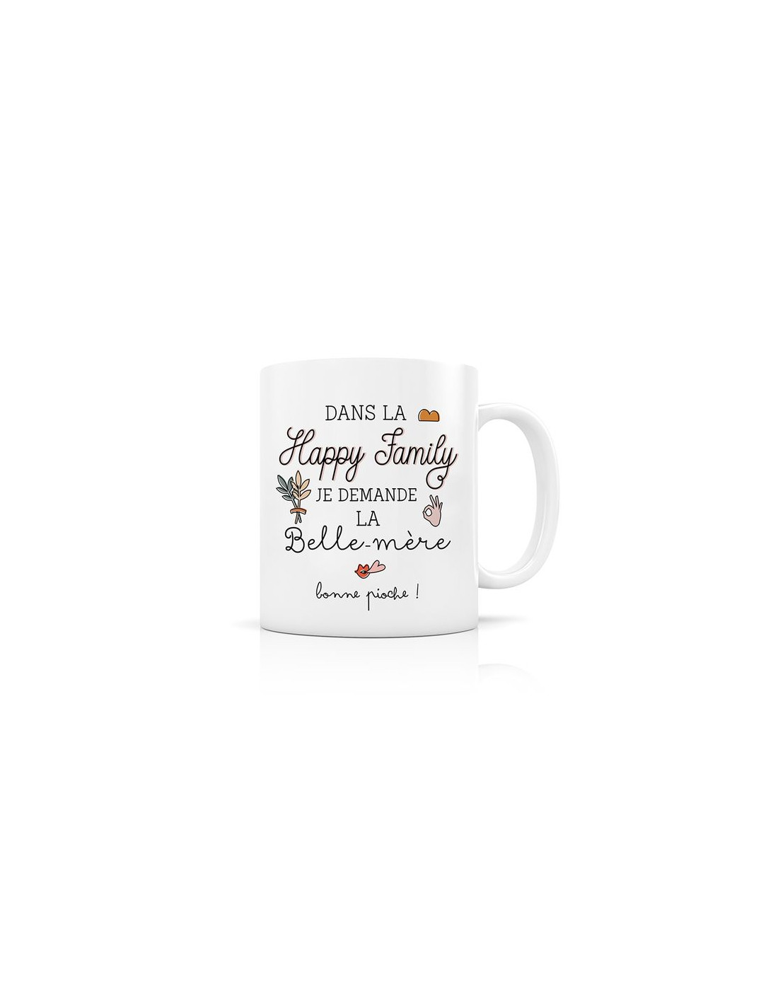 Rever De Son Ex Belle Mere Mug dans la happy family je demande la belle-mère