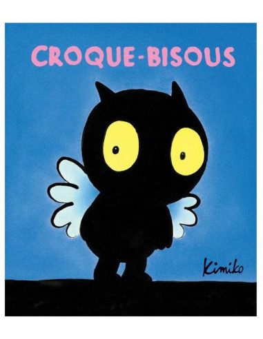 Livre Croque-bisous - L'école des... Livre Croque-bisous - L'école des...