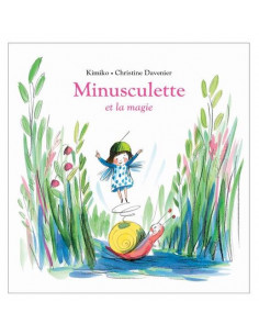 Livre Minusculette et la...