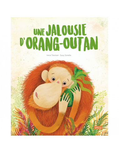 Livre Une jalousie d’orang-outan - Sassi