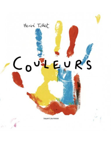 Livre Couleurs de Hervé Tullet - Bayard