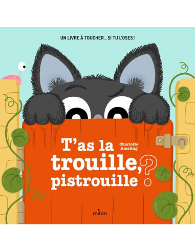 Livre t'as la trouille Pistrouille -...