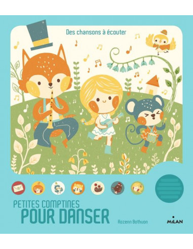 Livre Petites comptines pour danser - Milan - Livre sonore