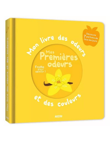 Mon livre des odeurs et des couleurs...