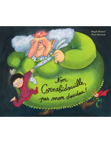 Livre Non Cornebidouille, pas mon...