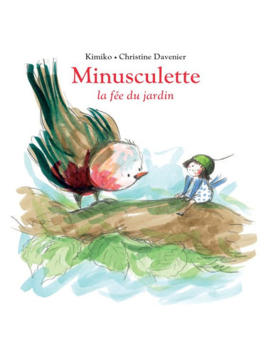 Livre Minusculette la fée du jardin -...