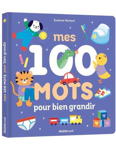 Livre mes 100 mots pour bien grandir...