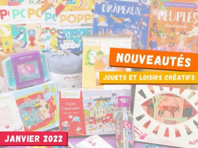 Nouveautés jouets et loisirs créatifs Janvier 2022